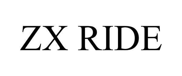 Trademark Logo ZX RIDE