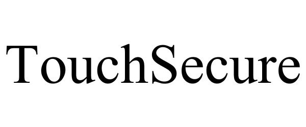 Trademark Logo TOUCHSECURE