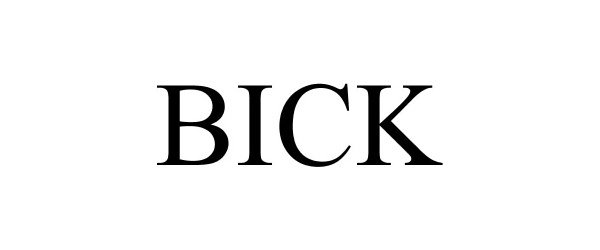Trademark Logo BICK