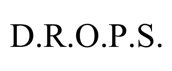 Trademark Logo D.R.O.P.S.