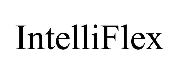 Trademark Logo INTELLIFLEX