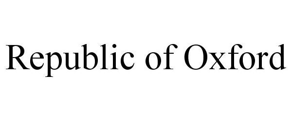 Trademark Logo REPUBLIC OF OXFORD