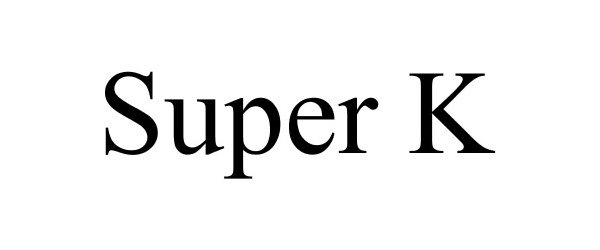 Trademark Logo SUPER K