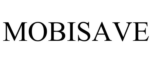 Trademark Logo MOBISAVE