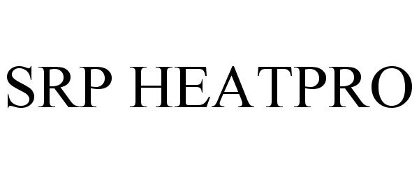 Trademark Logo SRP HEATPRO