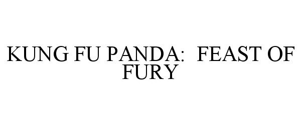  KUNG FU PANDA: FEAST OF FURY