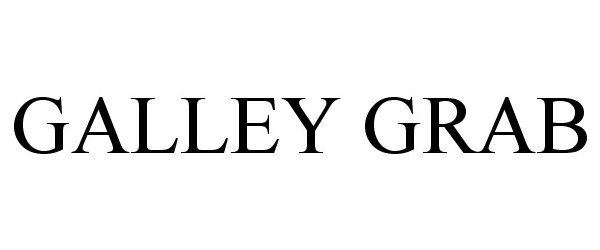  GALLEY GRAB