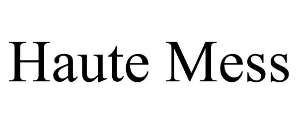 Trademark Logo HAUTE MESS
