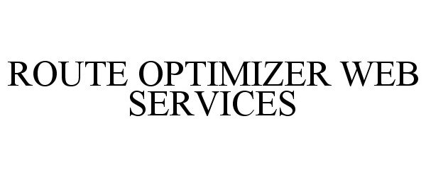  ROUTE OPTIMIZER WEB SERVICES