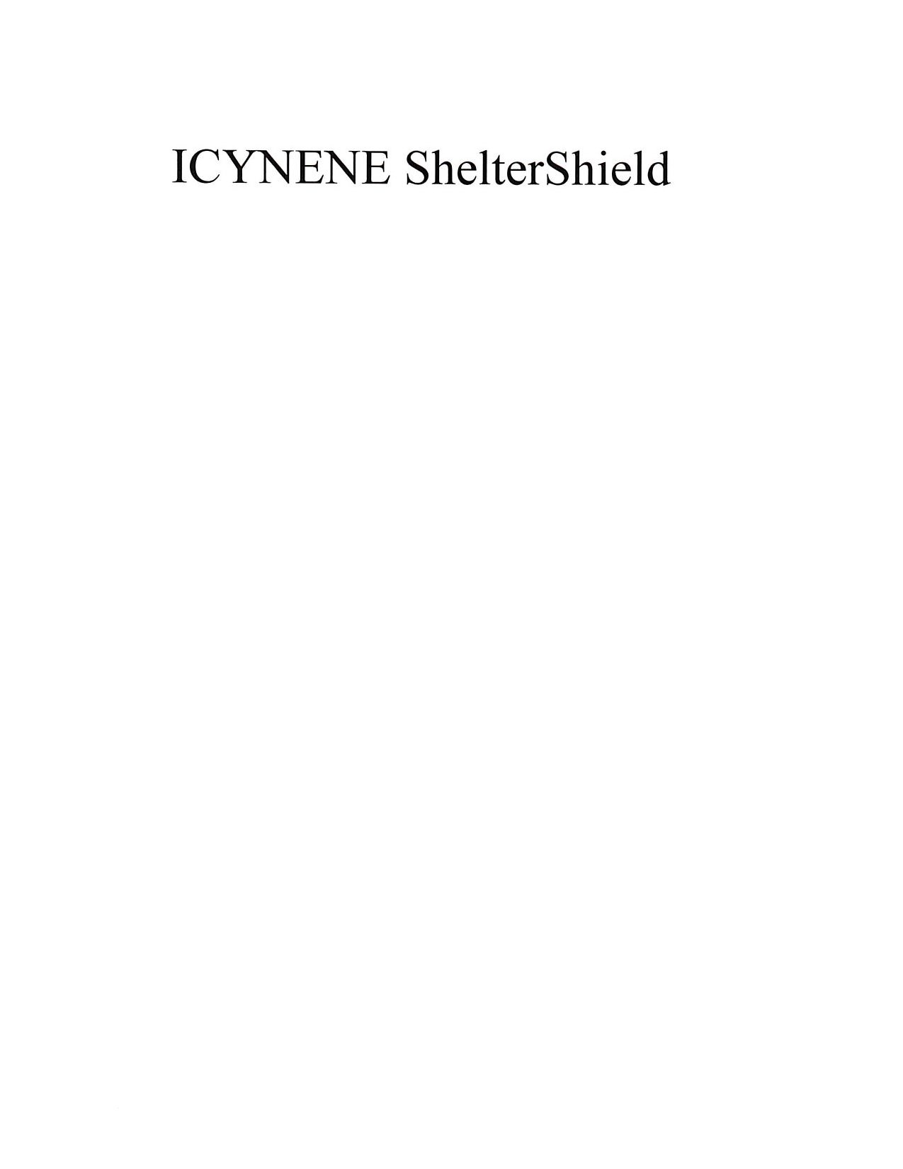 Trademark Logo ICYNENE SHELTERSHIELD