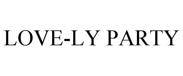 Trademark Logo LOVE-LY PARTY