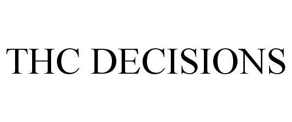  THC DECISIONS