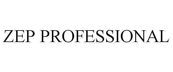 Trademark Logo ZEP PROFESSIONAL