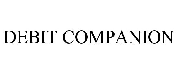 Trademark Logo DEBIT COMPANION