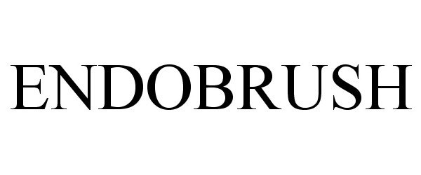 Trademark Logo ENDOBRUSH