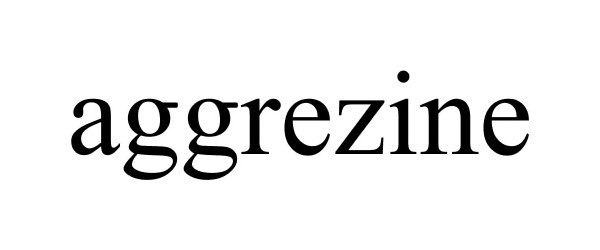 Trademark Logo AGGREZINE