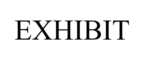 Trademark Logo EXHIBIT