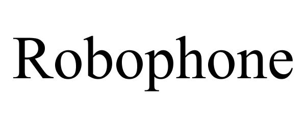 Trademark Logo ROBOPHONE