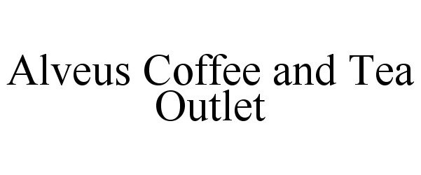  ALVEUS COFFEE AND TEA OUTLET