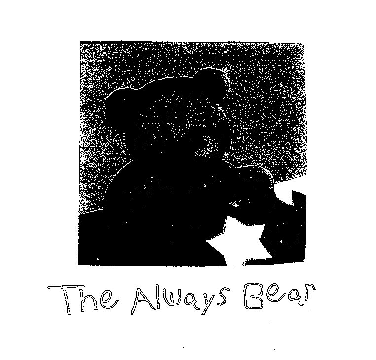 Trademark Logo THE ALWAYS BEAR