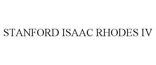  STANFORD ISAAC RHODES IV