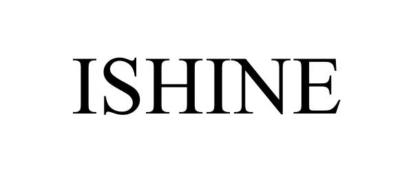 Trademark Logo ISHINE