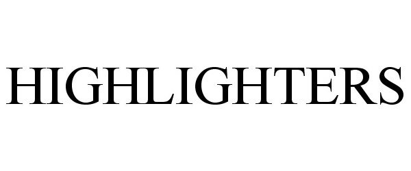 Trademark Logo HIGHLIGHTERS