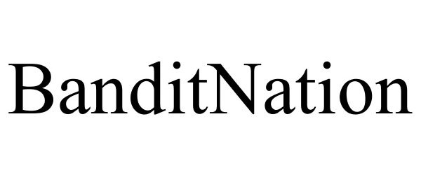 Trademark Logo BANDITNATION