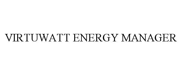 Trademark Logo VIRTUWATT ENERGY MANAGER