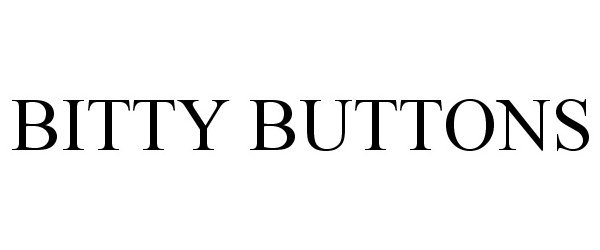 Trademark Logo BITTY BUTTONS