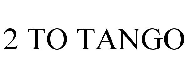 Trademark Logo 2 TO TANGO