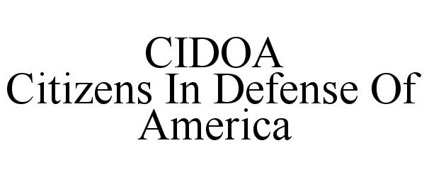  CIDOA CITIZENS IN DEFENSE OF AMERICA
