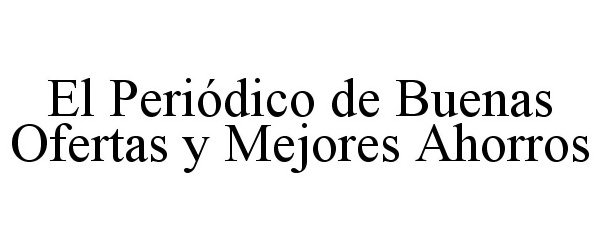  EL PERIÃDICO DE BUENAS OFERTAS Y MEJORES AHORROS