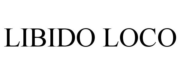  LIBIDO LOCO