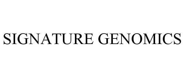 Trademark Logo SIGNATURE GENOMICS