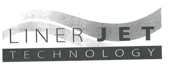  LINER JET TECHNOLOGY