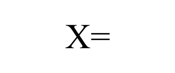  X=