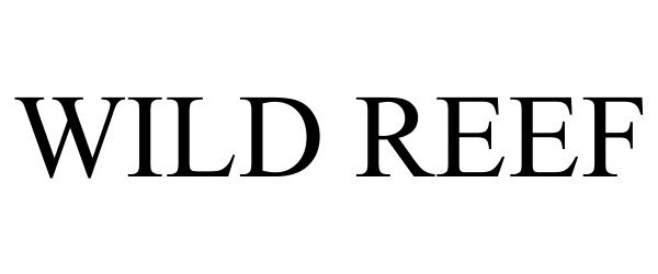 Trademark Logo WILD REEF