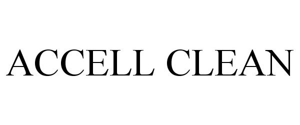 Trademark Logo ACCELL CLEAN