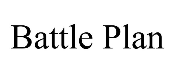 Trademark Logo BATTLE PLAN