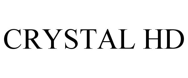 Trademark Logo CRYSTAL HD