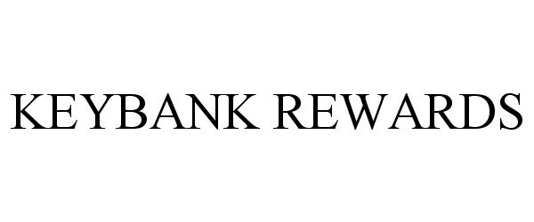 Trademark Logo KEYBANK REWARDS