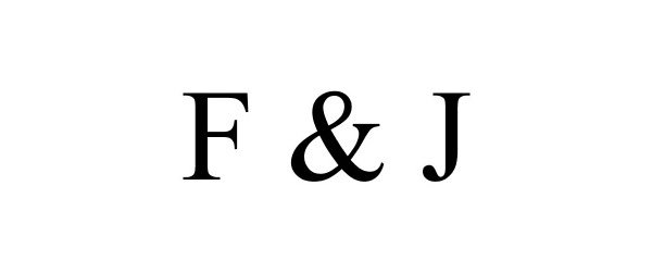 Trademark Logo F &amp; J