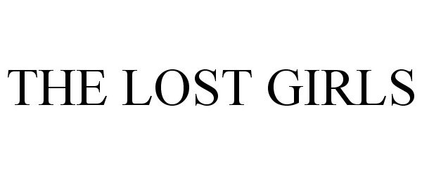  THE LOST GIRLS