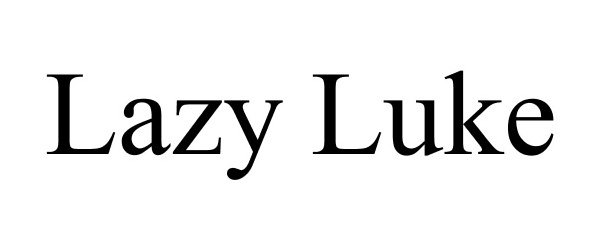  LAZY LUKE