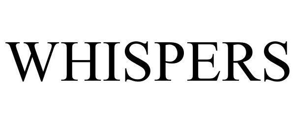 Trademark Logo WHISPERS