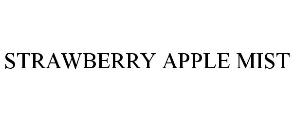 Trademark Logo STRAWBERRY APPLE MIST