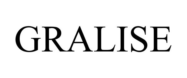 Trademark Logo GRALISE