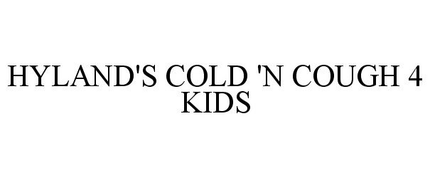  HYLAND'S COLD 'N COUGH 4 KIDS