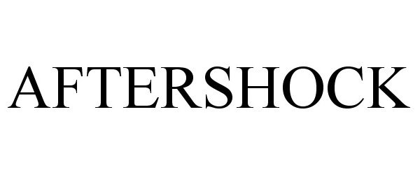 Trademark Logo AFTERSHOCK